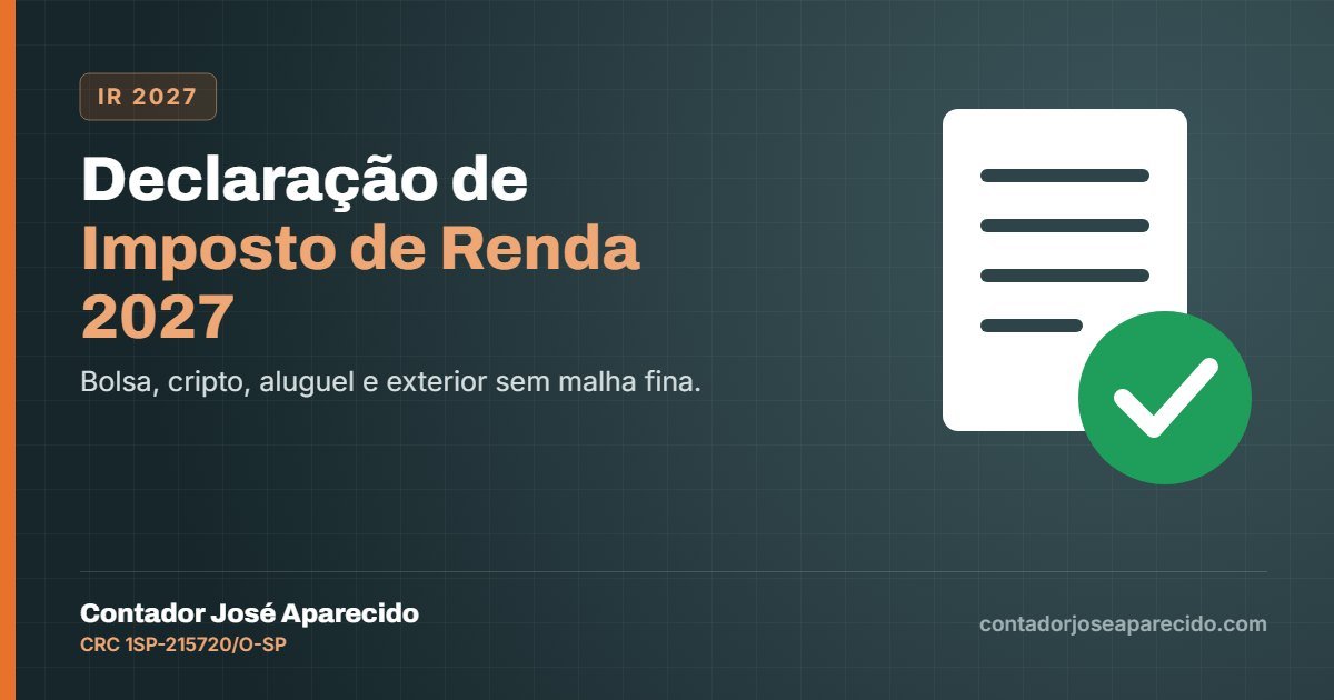 Declaração de Imposto de Renda 2027 com o Contador José Aparecido